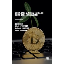 Gazi Kitabevi Dijital Para ve Merkez Bankaları Dijital Para Uygulamaları