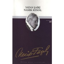 Büyük Doğu Yayınları Vatan Şairi Namık Kemal : 86 - Necip Fazıl Bütün Eserleri