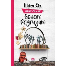 Martı Yayınları Gencim Doğruyum - Genç Olmak