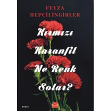 Kırmızı Kedi Yayınevi Kırmızı Karanfil Ne Renk Solar?