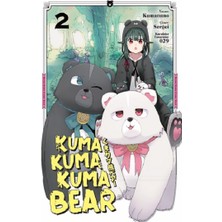 Kayıp Kıta Yayınları Kuma Kuma Kuma Bear Cilt 2