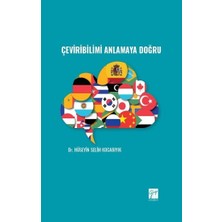 Gazi Kitabevi Çeviribilimi Anlamaya Doğru