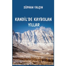 Platanus Publishing Kandil'de Kaybolan Yıllar