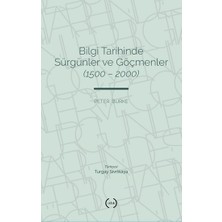 Islık Yayınları Bilgi Tarihinde Sürgünler ve Göçmenler (1500 – 2000)