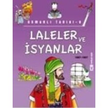 Timaş Çocuk Laleler ve Isyanlar (1687-1807)