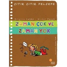 Günışığı Kitaplığı Çıtır Çıtır Felsefe Serisi 19 - Zaman Çok ve Zaman Yok