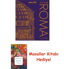 Alfa Yayınları Antik Roma - Eksiksiz Görsel Tarih (Ciltli) + Masallar Hediye