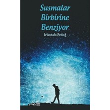 Kuytu Yayınları Susmalar Birbirine Benziyor