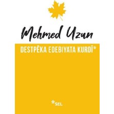 Sel Yayıncılık Destpêka Edebiyata Kurdî