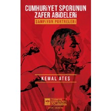 Ötüken Neşriyat Cumhuriyet Sporunun Zafer Abideleri