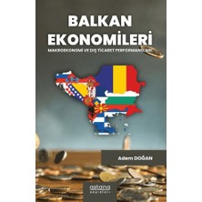 Astana Yayınları Balkan Ekonomileri