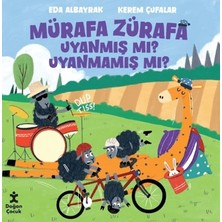 Doğan Çocuk Mürafa Zürafa Uyanmış Mı? Uyanmamış Mı?