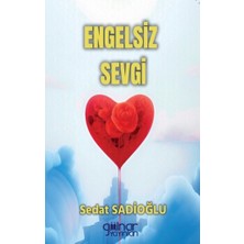 Gülnar Yayınları Engelsiz Sevgi