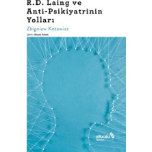 Albaraka Yayınları R.d. Laing ve Anti-Psikiyatrinin Yolları
