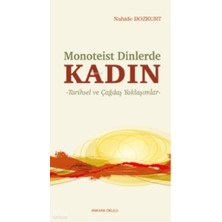 Ankara Okulu Yayınları Monoteist Dinlerde Kadın;tarihsel ve Çağdaş Yaklaşımlar