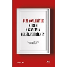 Vergi Müfettişleri Derneği Yayınları Tüm Yönleriyle Kurum Kazancının Vergilendirilmesi ( Ciltli )