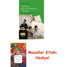 Alfa Yayınları Osmanlı’da Macar Tarih Bilimi ve Arkeolojisi + Masallar Hediye