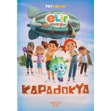 Yediveren Çocuk Elif ve Arkadaşları-Kapadokya