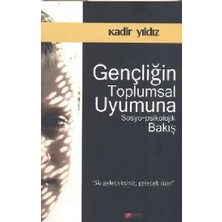 Berikan Yayınları Gençliğin Toplumsal Uyumuna Sosyo Psikolojik Bakış