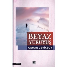 Çınaraltı Yayınları Beyaz Yürüyüş