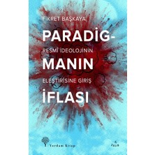 Yordam Kitap Paradigmanın Iflası - Resmi Ideolojinin Eleştirisine Giriş
