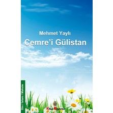 Kitap Müptelası Yayınları Cemre’i Gülistan