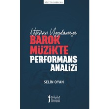Müzik Eğitimi Yayınları Notadan Uygulamaya Barok Müzikte Performans Analizi