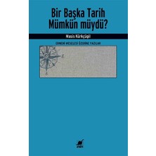 Ayrıntı Yayınları Bir Başka Tarih Mümkün Müydü?