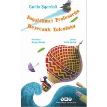 Yapı Kredi Yayınları Doğabilimci Profesörün Heyecanlı Yolculuğu