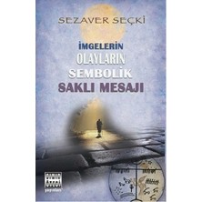 Sınır Ötesi Yayınları Imgelerin Olayların Sembolik Saklı Mesajı