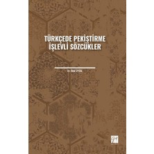 Gazi Kitabevi Türkçede Pekiştirme Işlevli Sözcükler