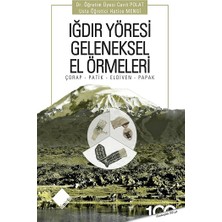 Iğdır Yöresi Geleneksel El Örmeleri