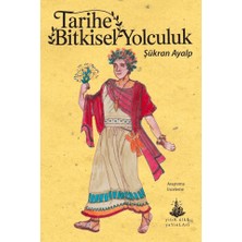 Yitik Ülke Yayınları Tarihe Bitkisel Yolculuk