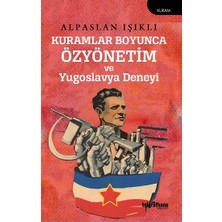 Telgrafhane Yayınları Kuramlar Boyunca Özyönetim ve Yugoslavya Deneyi