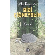 Elpis Yayınları Az Biraz Da Bizi Çiğneyelim