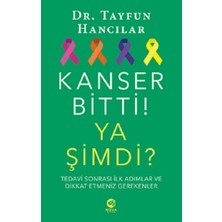 Nova Kitap Kanser Bitti! Ya Şimdi? Tedavi Sonrası Ilk Adımlar ve Dikkat Etmeniz Gerekenler