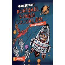 Doğan Egmont Yayıncılık Portakal Sokağı Çocukları 3 - Uzay Yolcuları