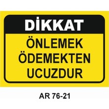 Outdoor One İŞ GÜVENLİĞİ UYARI LEVHASI 1 ADET PVC 21 X 29CM