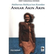 Bilgi Yayınevi Anılar Akın Akın İsmet Kabaağaçlı Noonan 380 Sayfa Türkçe Yayın