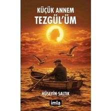 Küçük Annem Tezgül’üm