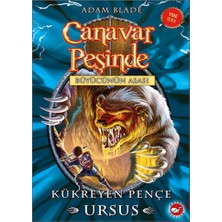 Beyaz Balina Yayınları Canavar Peşinde Serisi 49 - Kükreyen Pençe Ursus