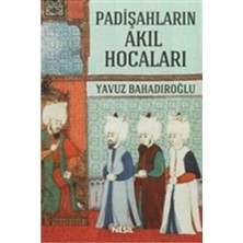 Nesil Yayınları Padişahların Akıl Hocaları
