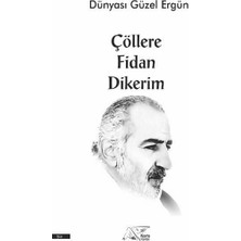 Kuytu Yayınları Çöllere Fidan Dikerim