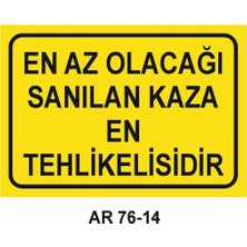 Outdoor One İŞ GÜVENLİĞİ UYARI LEVHASI 1 ADET PVC 21 X 29CM