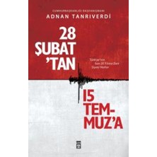 Timaş Yayınları 28 Şubat'tan 15 Temmuz'a