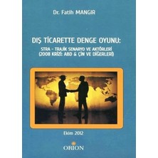Orion Kitabevi Dış Ticarette Denge Oyunu: Stra - Trajik Senaryo ve Aktörleri