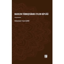 Gazi Kitabevi Harezm Türkçesinde Eylem Kipliği