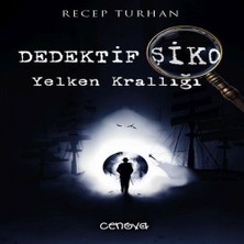 Alvera Dedektif Şiko Yelken Krallığı