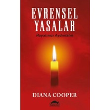 Maya Kitap MAYA KİTAP Evrensel Yasalar; Diana Cooper'dan Hayatınızı Aydınlatan Ciltsiz Kitap 224 Sayfa