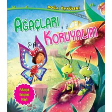 Parıltı Yayınları Ağaçları Koruyalım - Doğa Öyküleri